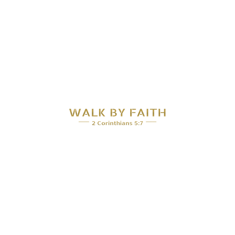 WALK BY FAITH Back